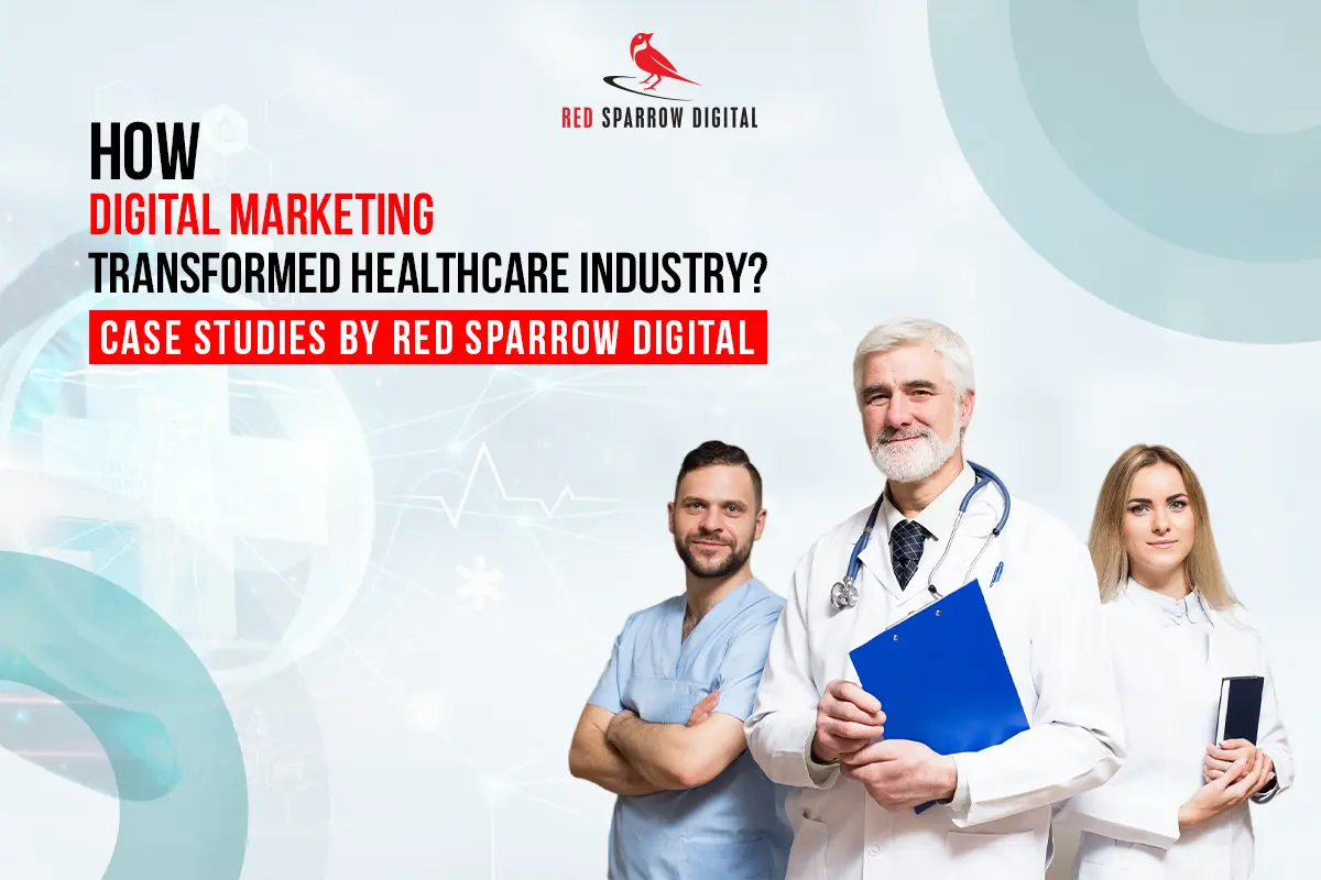 Digital Marketing Case Studies for Healthcare Industry